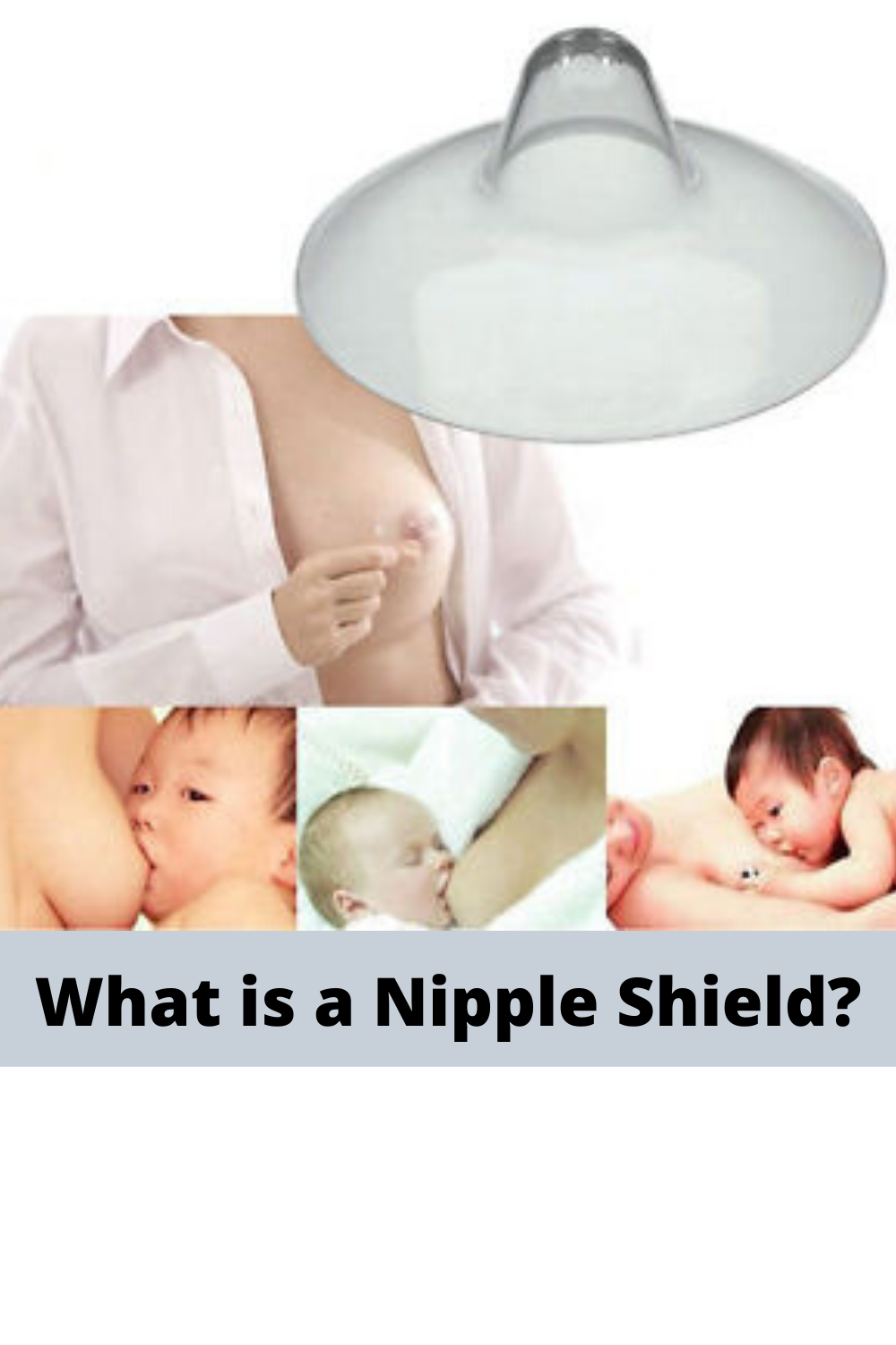 What is a nipple shield?